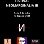 FESTIVAL NEOMARGINAL III promove uma festa das margens através da literatura classificação indicativa 18+