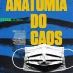 Anatomia do Caos: o filme que transforma o luto da pandemia em um alerta para a democracia. WhatsApp Image 2026-07-06 at 21.47.10
